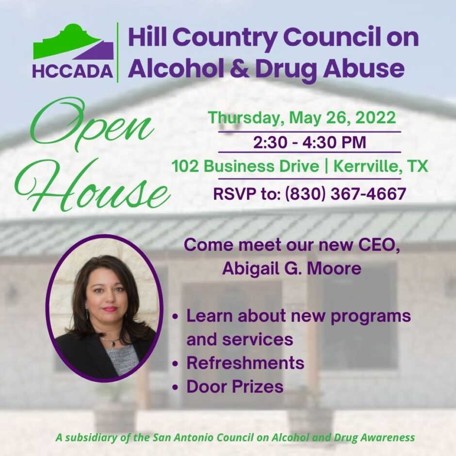 Hill Country Council on Alcohol & Drug Abuse - Open House, Thurs 5/26 2:30 to 4:30pm - RSVP 830-3674667